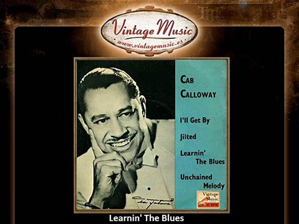 Cab Calloway -- Learnin The Blues (VintageMusic.es)