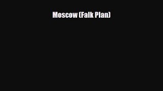 PDF Moscow (Falk Plan) Read Online