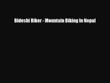 PDF Bideshi Biker - Mountain Biking In Nepal PDF Book Free