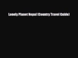 Download Lonely Planet Nepal (Country Travel Guide) Free Books