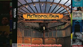 Download PDF  Metropolitain A Portrait of Paris FULL FREE