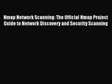 Read Nmap Network Scanning: The Official Nmap Project Guide to Network Discovery and Security