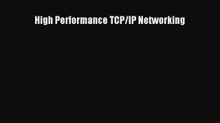 Read High Performance TCP/IP Networking Ebook Free