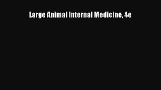 Read Large Animal Internal Medicine 4e Ebook Free