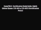 Read CompTIA A  Certification Study Guide Eighth Edition (Exams 220-801 & 220-802) (Certification