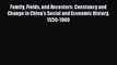 Read Family Fields and Ancestors: Constancy and Change in China's Social and Economic History