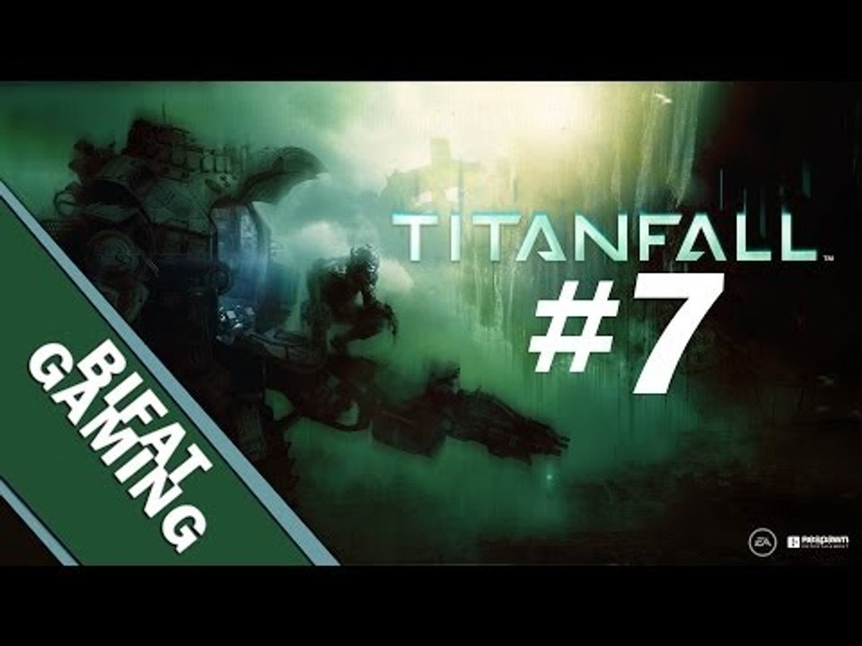 TitanFall Get Barker  Pc Gameplay Part 7