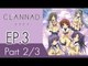 Clannad | แคลนนาด ภาค1 | EP 3 ตอน อีกครั้งหลังคราบน้ำตา P2/3