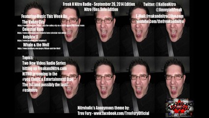 Freak N Nitro Radio - September 26, 2014 Edition