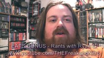 Rants with Ryan G - BONUS Footage