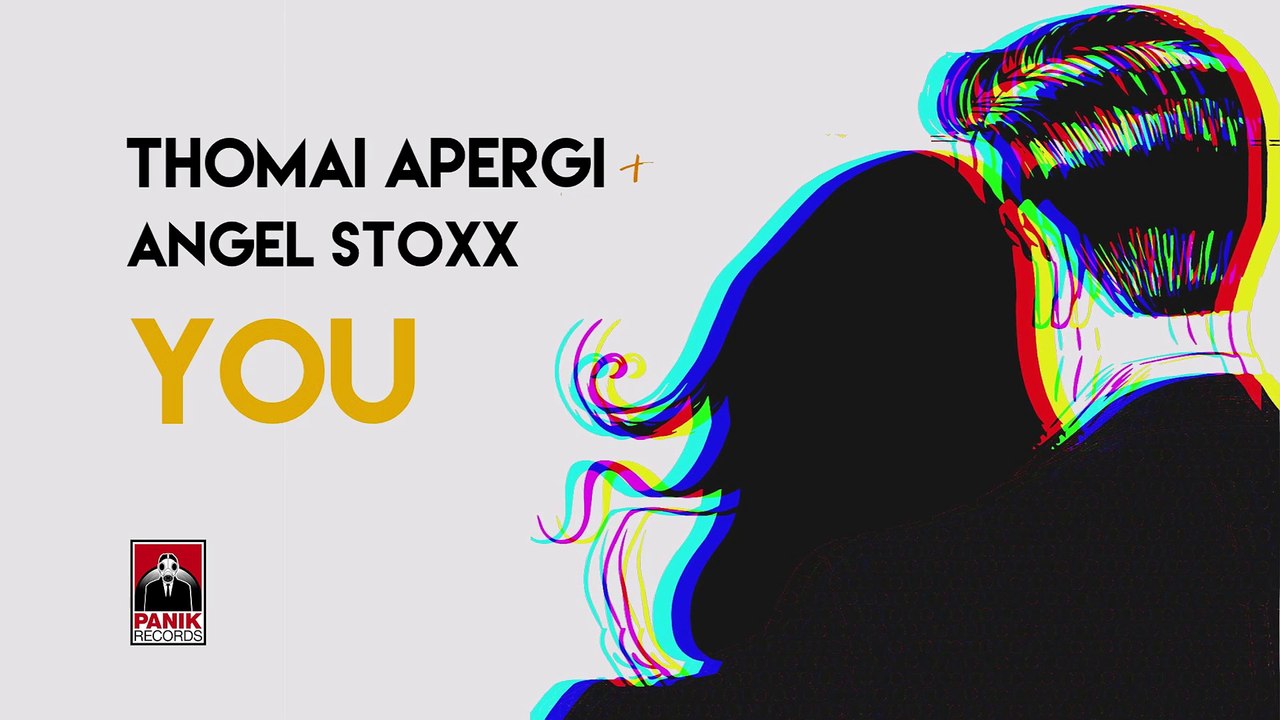 Θωμαή Απέργη & Angel Stoxx - You