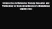 [PDF] Introduction to Molecular Biology Genomics and Proteomics for Biomedical Engineers (Biomedical