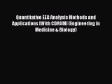 [PDF] Quantitative EEG Analysis Methods and Applications [With CDROM] (Engineering in Medicine