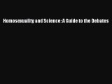 [PDF] Homosexuality and Science: A Guide to the Debates Read Online