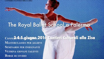 The Royal Ballet School a Palermo 3-4-5 giugno 2016