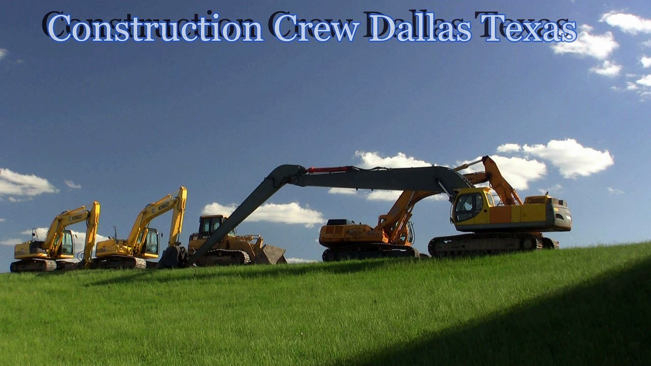 Construction Crew In Dallas Texas