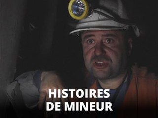 Récit de vie : la vie au fond de la mine