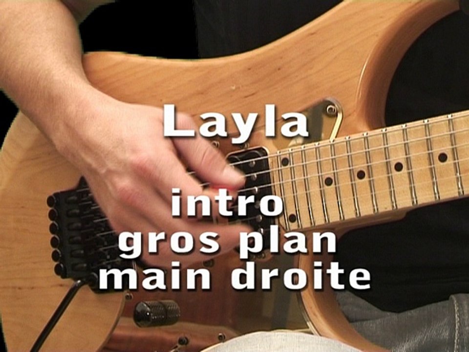Apprendre Layla à la guitare - Vidéo Dailymotion