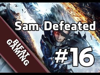 Metal Gear Rising:Revengeance-Samuel Defeated Pc Gameplay Part 16