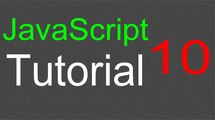 JavaScript Tutorial for Beginners - 10 - Conditionals Part 2
