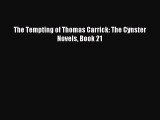 Read The Tempting of Thomas Carrick: The Cynster Novels Book 21 Ebook Online