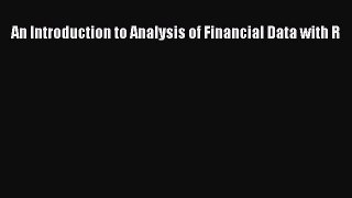Download An Introduction to Analysis of Financial Data with R Ebook Free