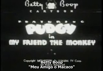 Betty Boop 1930 Meu amigo um Macaco Dublado