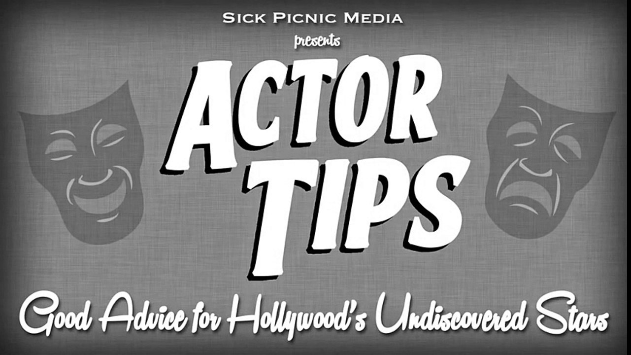 Actor Tips, Ep. 14   Audtions  How To Get Cast Easily   Chicago Comedy Film Festival