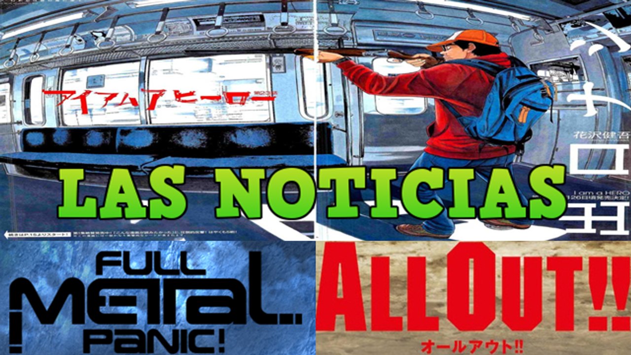 Spin Off del Manga I Am A Hero, Full Metal Panic y Anime All Out!!