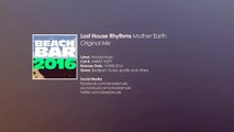 Lost House Rhythms - Mother Earth (Original Mix)