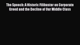 Read The Speech: A Historic Filibuster on Corporate Greed and the Decline of Our Middle Class