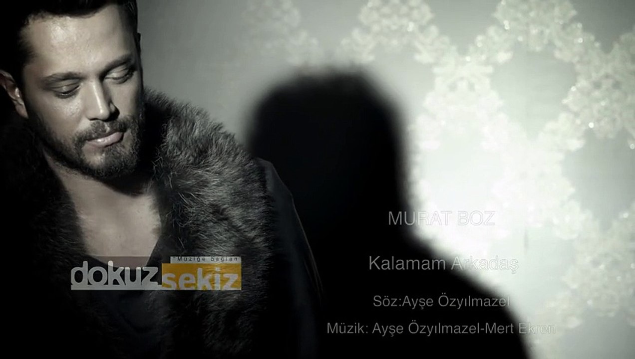 Murat Boz - Kalamam Arkadaş