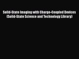 PDF Solid-State Imaging with Charge-Coupled Devices (Solid-State Science and Technology Library)