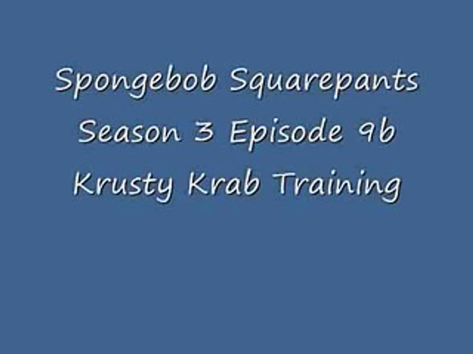 Spongebob - Krusty Krab Training Video Speedy