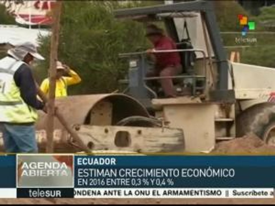 Ecuador: advierten crecimiento económico de entre 0.3% y 0.4% en 2016