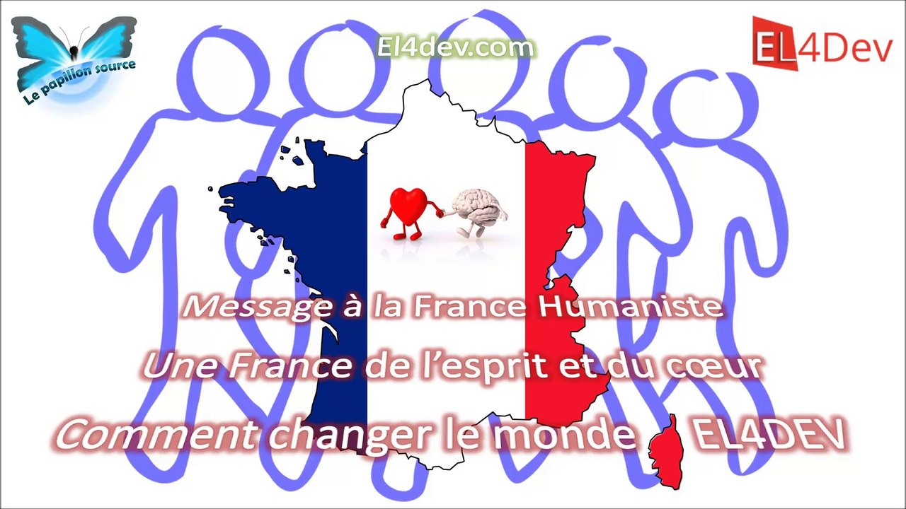 Message à la France Humaniste  (peuple) - Le monde social et solidaire - EL4DEV