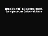 Read Lessons from the Financial Crisis: Causes Consequences and Our Economic Future Ebook Free