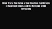 Download Wine Wars: The Curse of the Blue Nun the Miracle of Two Buck Chuck and the Revenge
