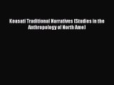 Download Koasati Traditional Narratives (Studies in the Anthropology of North Ame) PDF Free