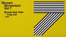Skream — Copy Cat ft. Kelis [Official]
