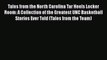 [PDF] Tales from the North Carolina Tar Heels Locker Room: A Collection of the Greatest UNC