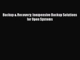 Read Backup & Recovery: Inexpensive Backup Solutions for Open Systems Ebook Free