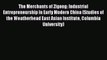 Read The Merchants of Zigong: Industrial Entrepreneurship In Early Modern China (Studies of