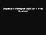 Read Gargantua and Pantagruel (Highlights of World Literature) Ebook Free