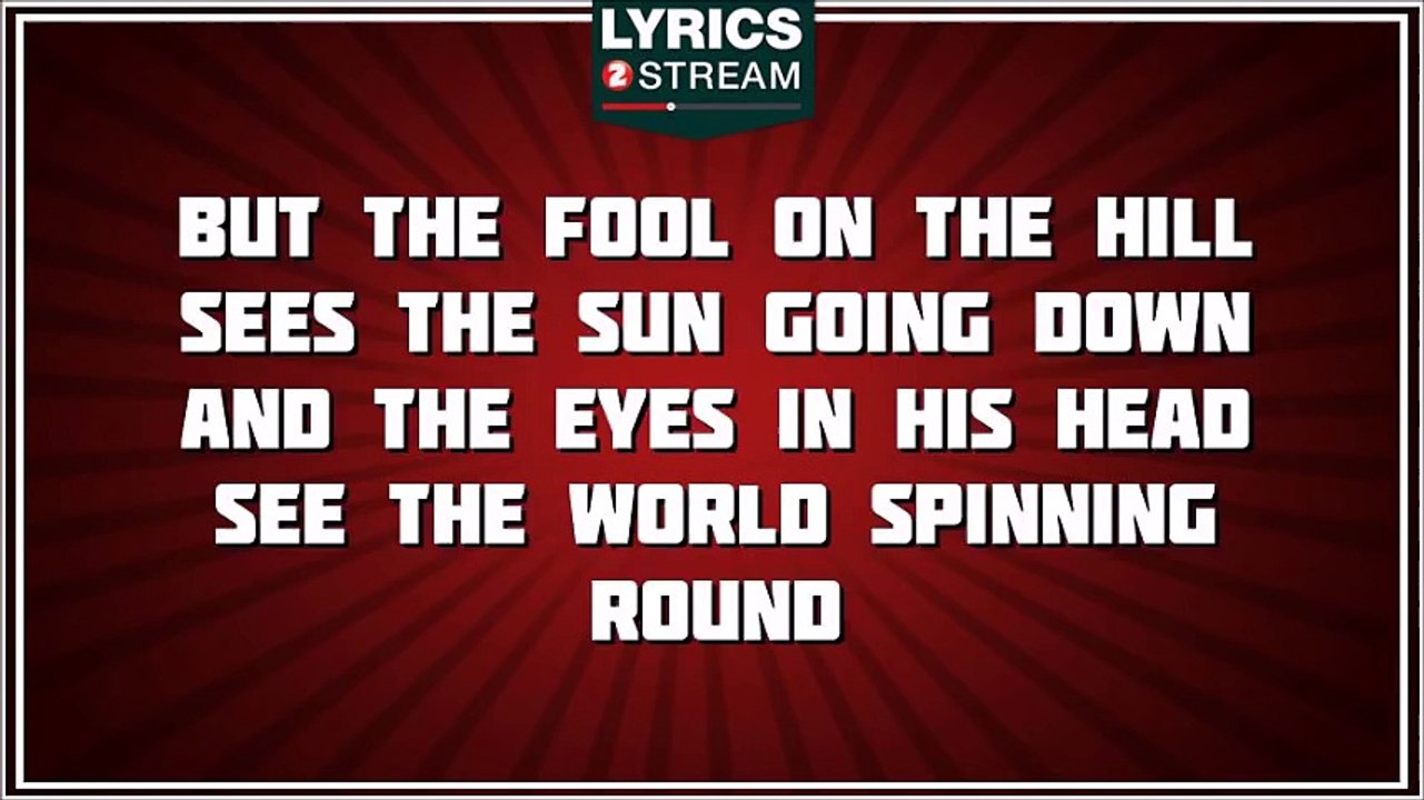 The Fool On The Hill - The Beatles tribute - Lyrics