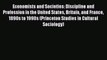 Read Economists and Societies: Discipline and Profession in the United States Britain and France