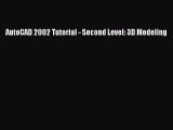 Download AutoCAD 2002 Tutorial - Second Level: 3D Modeling Free Books