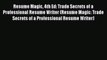 PDF Resume Magic 4th Ed: Trade Secrets of a Professional Resume Writer (Resume Magic: Trade