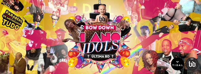 Bow Down 1 Ano - Idols - Promo #01