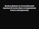 Read Meshfree Methods for Partial Differential Equations VII (Lecture Notes in Computational